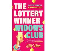 The Lottery Winner Widows Club Don't miss the fabulously funny new crime novel sensation, perfect for fans of Bad Sisters - available to pre-order now - Elly Vine - Wildfire - ebook (ePub) - Livre