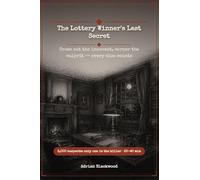 The Lottery Winner's Last Secret: Find the one killer hiding among 3,000 suspects, only one is guilty