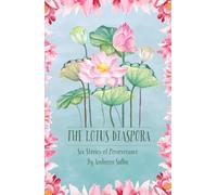 THE LOTUS DIASPORA -Six Stories of Perseverance