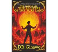 The Lotus Gate: The Reciters of the Pure Land