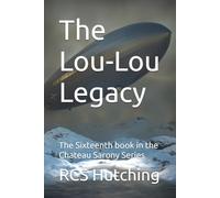 The Lou-Lou Legacy