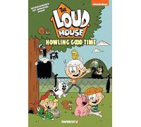 The Loud House Vol. 21 : Howling Good Time – Papercutz