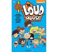 The Loud House 3in1 3 The Struggle is Real Livin La Casa Loud Ultimate Hangout by The Loud House Creative Team The Loud House Creative Team (Auteur)