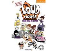 Chris Savino – The Loud House #1 : « There Will Be Chaos » – Broché – Neuf