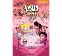 The Loud House Special Love Out Loud by The Loud House Creative Team The Loud House Creative Team (Auteur)