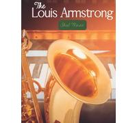 The Louis Armstrong Sheet Music: 33 Arrangements for Trumpet