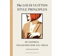 The Louis Vuitton Style Principles