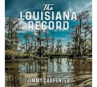 Jimmy Carpenter The Louisiana Record (CD)