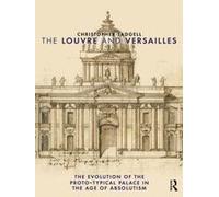 The Louvre And Versailles