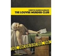 The Louvre murder Club (Scènes de crime au Louvre version anglaise)