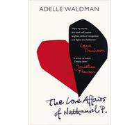 The Love Affairs of Nathaniel P. by Adelle Waldman (2014-04-24)