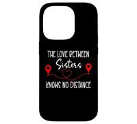 The Love Between Sisters Knows No Distance Big Sister Bestie Coque pour iPhone 14 Pro