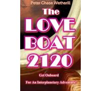 The Love Boat 2120: Get Onboard for An Interplanetary Adventure!