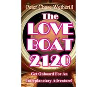The Love Boat 2120: Get Onboard for An Interplanetary Adventure!