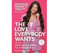 The Love Everybody Wants