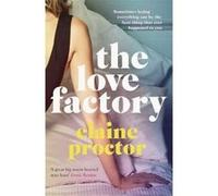The Love Factory: The sexiest romantic comedy you'll read this year - [Version Originale] Inconnu (Auteur)