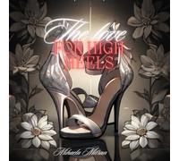 The love for High Heels - Coloring Book