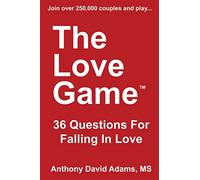 The Love Game: 36 Questions For Falling in Love