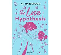 The Love Hypothesis (édition collector augmentée)