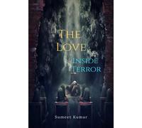 The Love Inside Terror