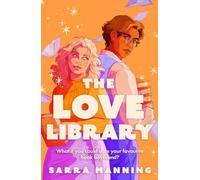 The Love Library: The sizzling, feel-good romantic comedy everyone’s talking about!