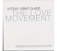 The Love Movement by A Tribe Called Quest (1999-04-27)