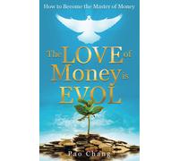The Love Of Money Is Evol