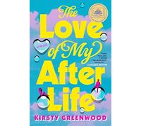 The Love of My Afterlife