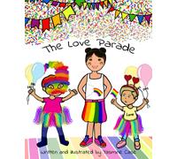 The Love Parade: Celebrating Pride