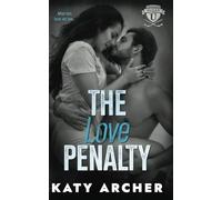 The Love Penalty: A College Sports Romance