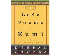 Deepak Chopra – The Love Poems Of Rumi