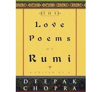 The Love Poems of Rumi Jalal Al-Din Rumi, Deepak Chopra, Fereydoun Kia (Auteur)