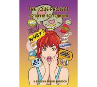 The Love Project: 52 Weeks to Forever