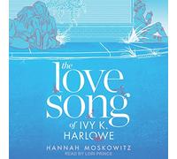 The Love Song of Ivy K. Harlowe [Import]