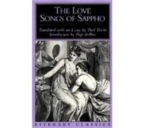 The Love Songs of Sappho by Sappho Sappho, Paul Roche (Auteur)