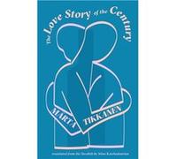 The Love Story of the Century | Tikkanen Märta Tikkanen MärtaTikkanen Märta (Auteur)