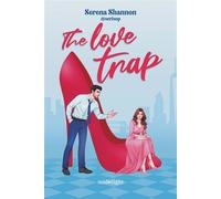 The love trap - Serena Shannon - HarperCollins Italia - ebook (ePub) - Livre