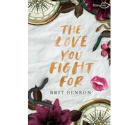 The Love you Fight For: Edition Française