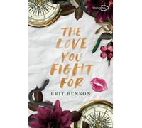 The Love you Fight For: Edition Française