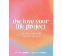 The Love Your Life Project