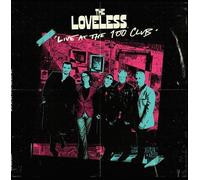 The Loveless Live at the 100 Club (Vinyl) 12" Album