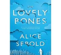 The lovely bones Alice Sebold (Auteur)