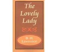 The Lovely Lady D. H. Lawrence (Auteur)