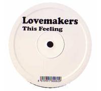 THE LOVEMAKERS / THIS FEELING