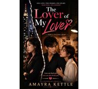 The Lover of My Lover: Part 1 Falling Apart