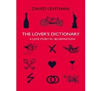 The lover’s dictionary A Love Story in 185 Definitions - David Levithan - Harper Collins Libri - Poche - Roman