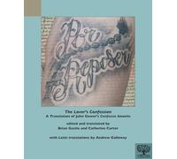 The Lover's Confession: A Translation of John Gower's Confessio Amantis