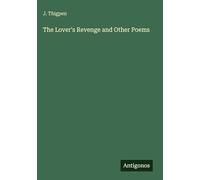 The Lover's Revenge and Other Poems
