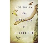 The Loves of Judith - [Version Originale] Meir Shalev (Auteur)