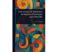 The Loves Of Krishna In Indian Painting And Poetry